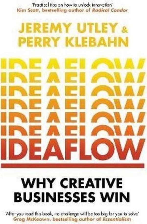 Ideaflow : Why Creative Businesses Win - EBURY Press - Image 1