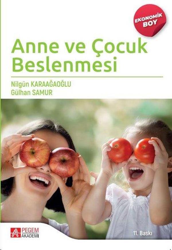 Anne ve Çocuk Beslenmesi - Ekonomik Boy - Pegem Akademi Yayıncılık - Image 1