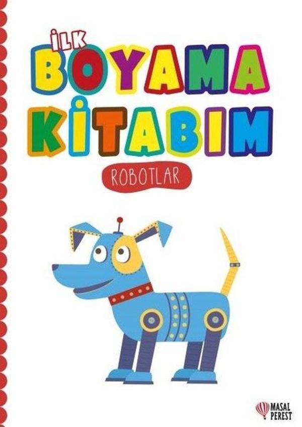 İlk Boyama Kitabım - Robotlar - Masalperest - Image 1