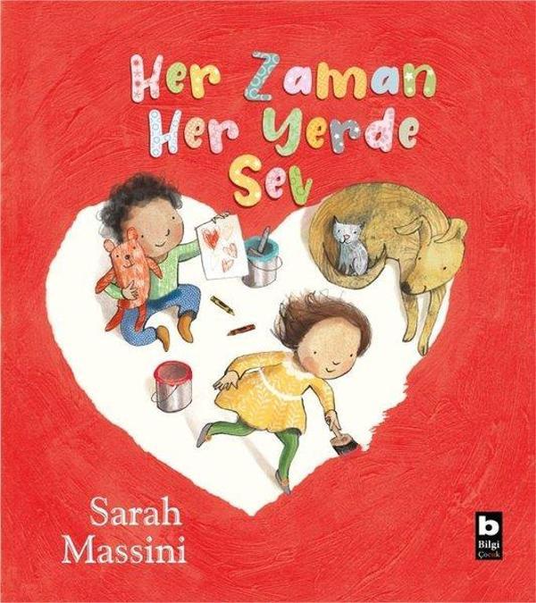 Her Zaman Her Yerde Sev - Bilgi Yayınevi - Image 1