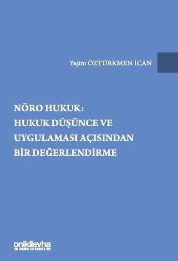 Nöro Hukuk: Hukuk Düşünce ve Uygulaması Açısından Bir Değerlendirme - On İki Levha Yayıncılık - Image 1