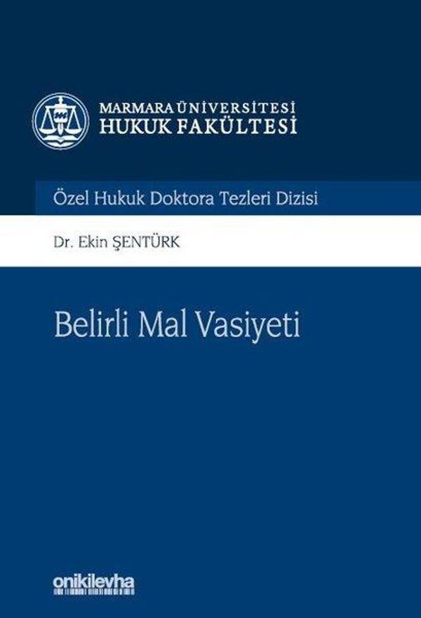Belirli Mal Vasiyeti - Marmara Üniversitesi Hukuk Fakültesi Özel Hukuk Doktora Tezleri Dizisi - On İki Levha Yayıncılık - Image 1