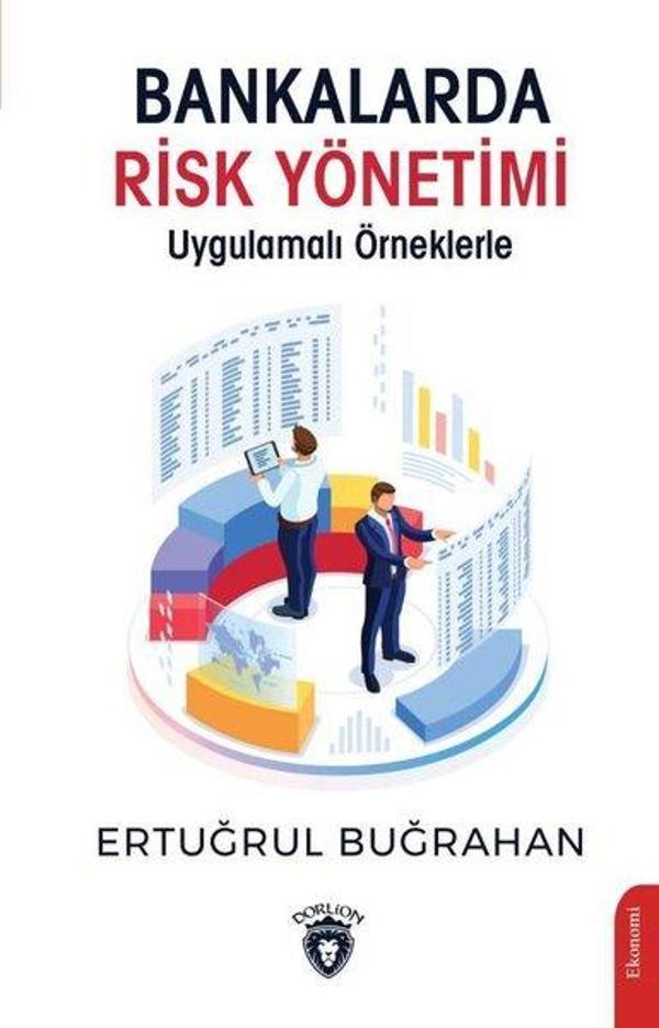 Bankalarda Risk Yönetimi - Uygulamalı Örneklerle - Dorlion Yayınevi - Image 1
