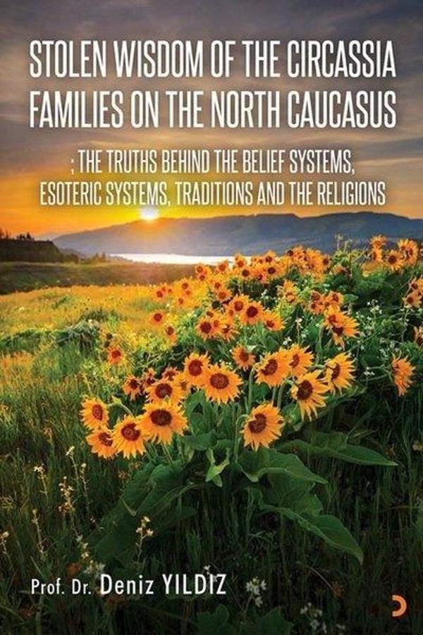 Stolen Wisdom of the Circassia Families on the North Caucasus - Cinius Yayınevi - Image 1