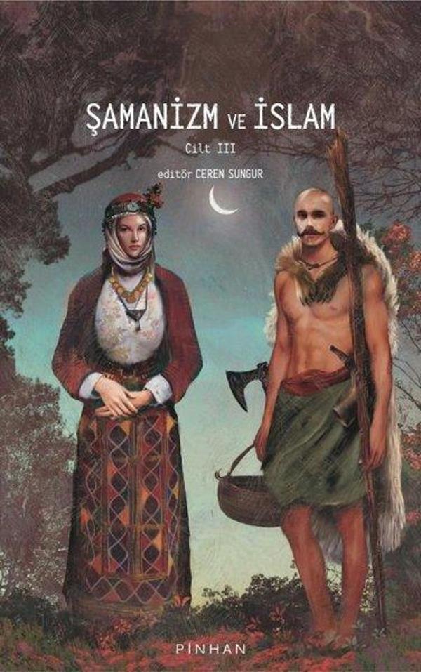 Şamanizm Cadılık ve Şifa - Cilt 3 - Pinhan Yayıncılık - Image 1