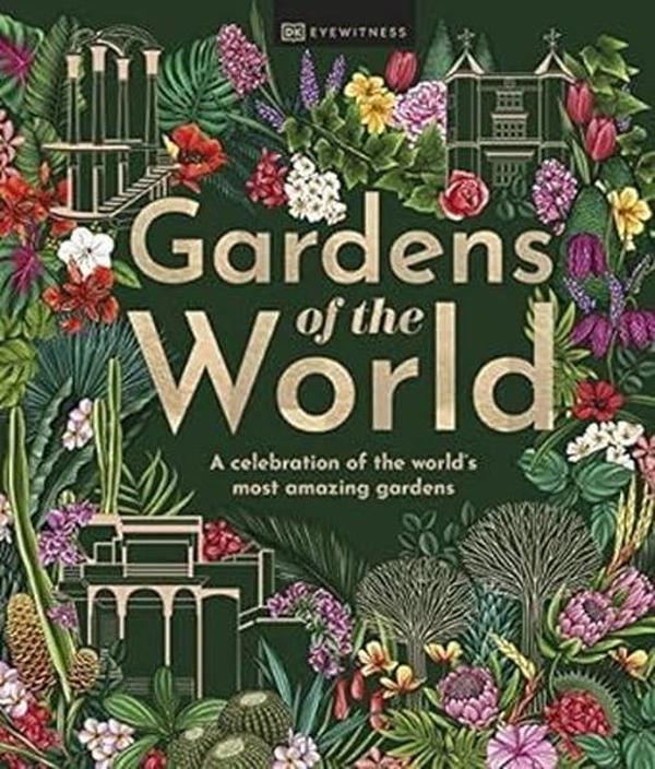 Gardens of the World - Dorling Kindersley Ltd - Image 1