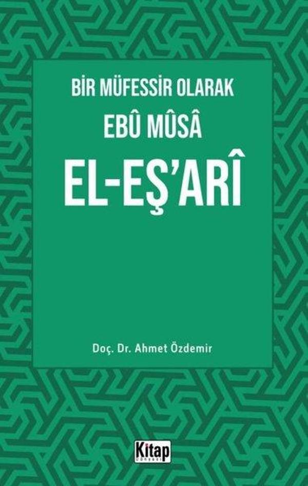 Bir Müfessir Olarak Ebu Musa El-Eş'ari - Kitap Dünyası - Image 1