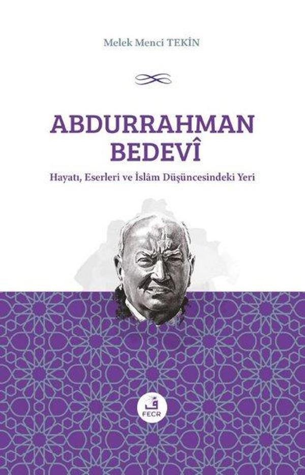 Abdurrahman Bedevi Hayatı Eserleri ve İslam Düşüncesindeki Yeri - Fecr Yayınları - Image 1