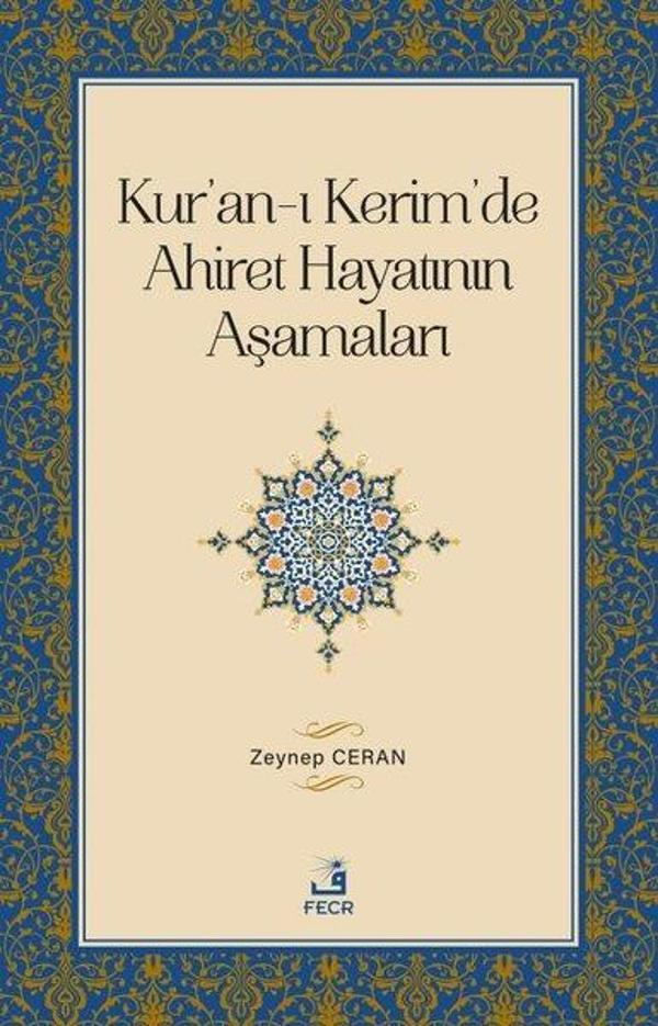 Kur'an-ı Kerim'de Ahiret Hayatının Aşamaları - Fecr Yayınları - Image 1