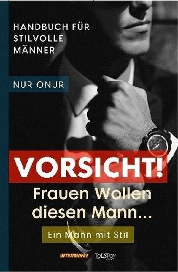 Vorsicht! Frauen Wollen diesen Mann - Tolstoy Yayıncılık - Image 1