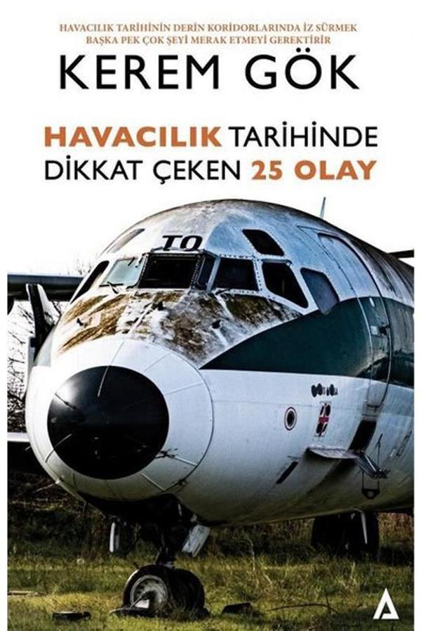 Havacılık Tarihinde Dikkat Çeken 25 Olay - Kanon Kitap - Image 1