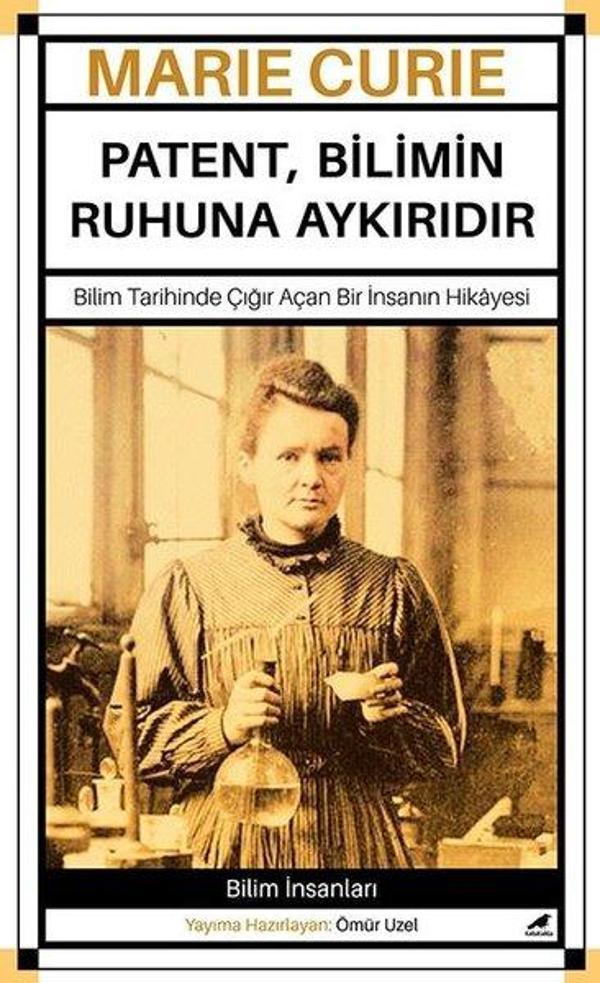 Marie Curie - Patent Bilimin Ruhuna Aykırıdır - Karakarga - Image 1