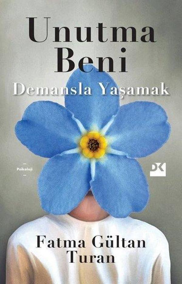 Unutma Beni - Demansla Yaşamak - Doğan Kitap - Image 1