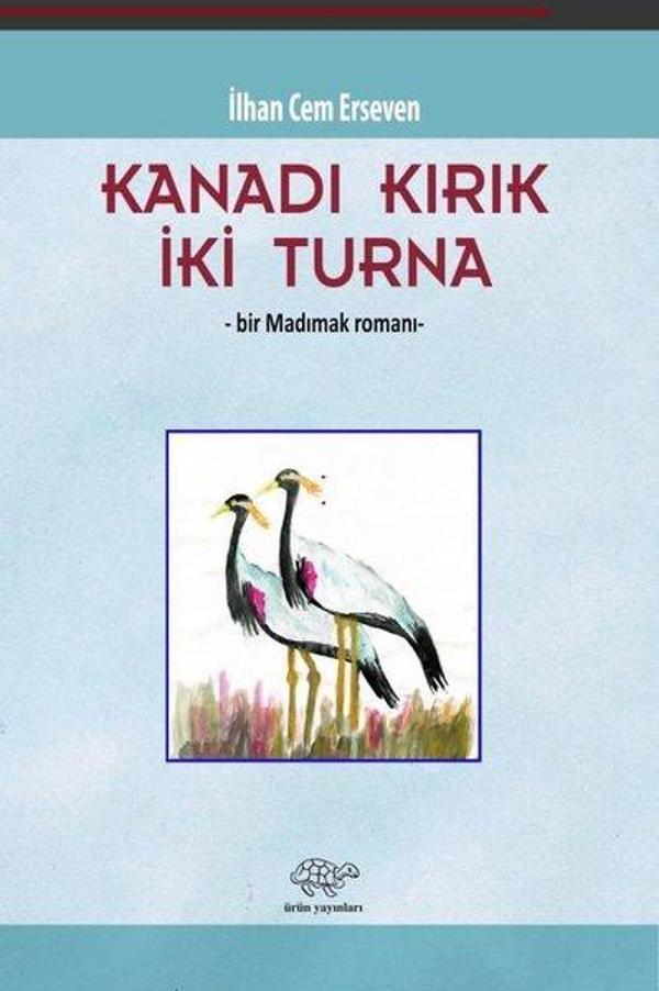 Kanadı Kırık İki Turna - Bir Madımak Romanı - Ürün Yayınları - Image 1