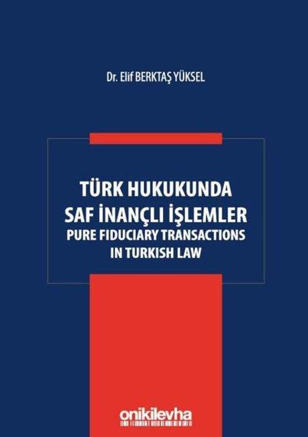 Türk Hukukunda Saf İnançlı İşlemler - On İki Levha Yayıncılık - Image 1