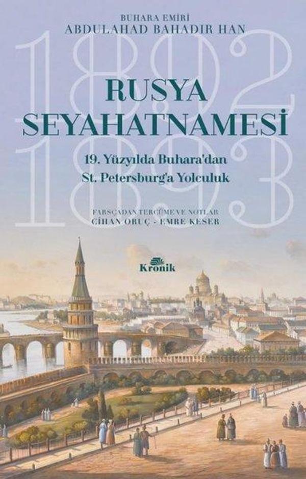 Rusya Seyahatnamesi-19. Yüzyılda Buharadan St. Petersburga Yolculuk - Kronik Kitap - Image 1