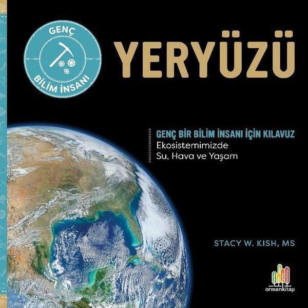Yeryüzü - Genç Bir Bilim İnsanı İçin Kılavuz - Orman Kitap - Image 1