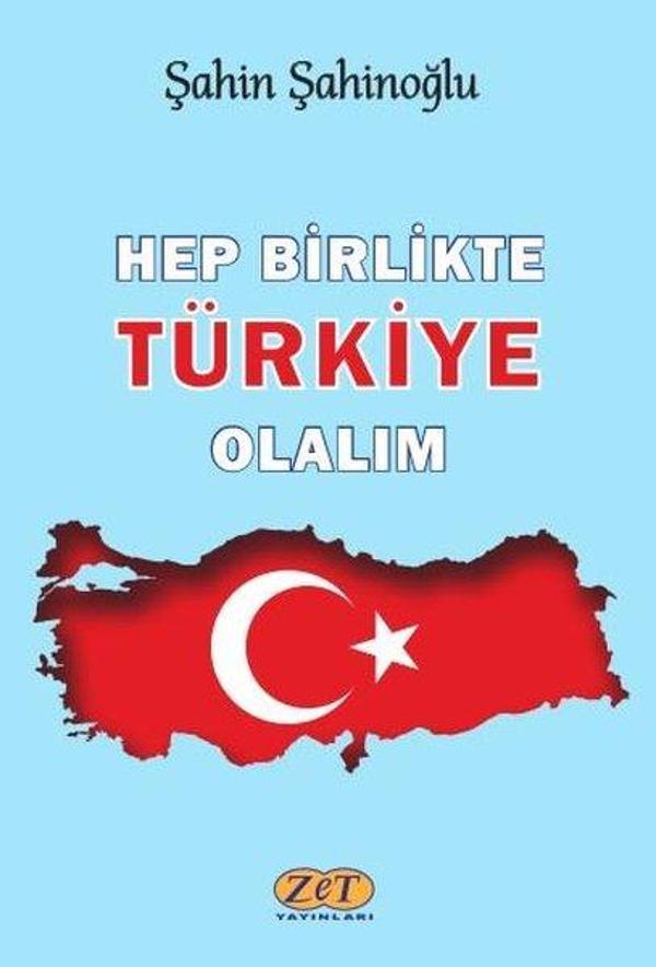 Hep Birlikte Türkiye Olalım - Zet Yayınları - Image 1