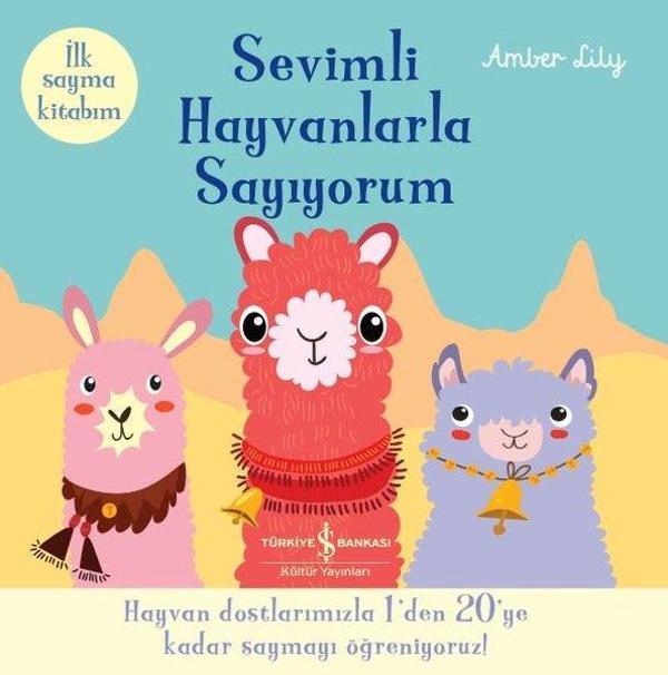 Sevimli Hayvanlarla Sayıyorum - İlk Sayma Kitabım - İş Bankası Kültür Yayınları - Image 1