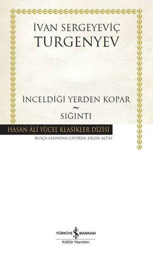 İnceldiği Yerden Kopar - Sığıntı - Hasan Ali Yücel Klasikler - İş Bankası Kültür Yayınları - Image 1