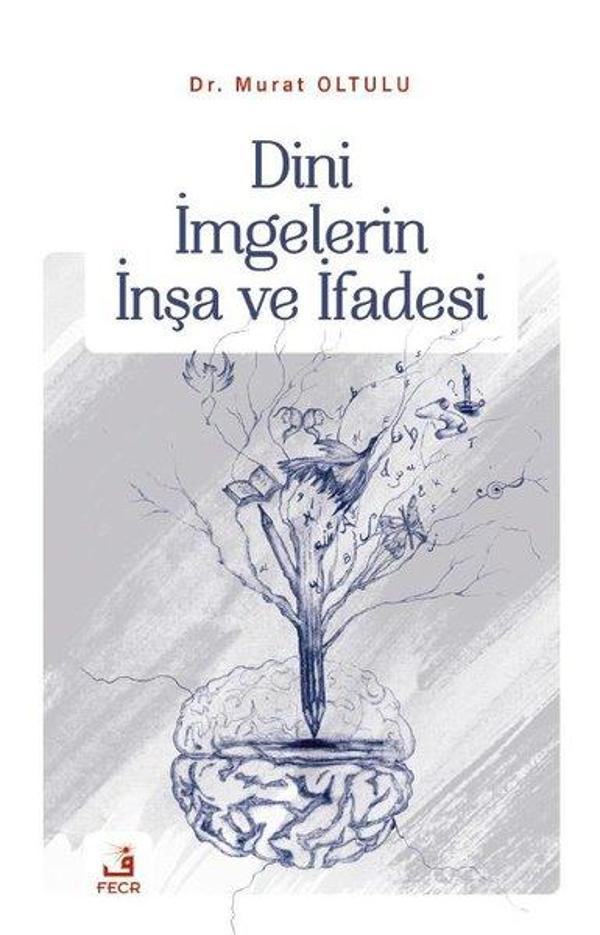 Dini İmgelerin İnşa ve İfadesi - Fecr Yayınları - Image 1