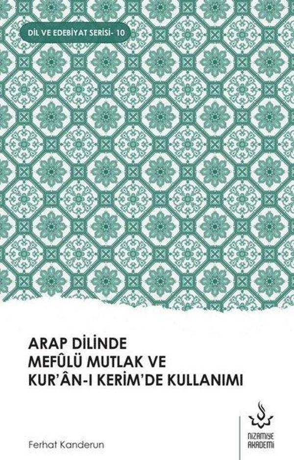 Arap Dilinde Mefulü Mutlak ve Kur'an-ı Kerim'de Kullanımı - Nizamiye Akademi - Image 1