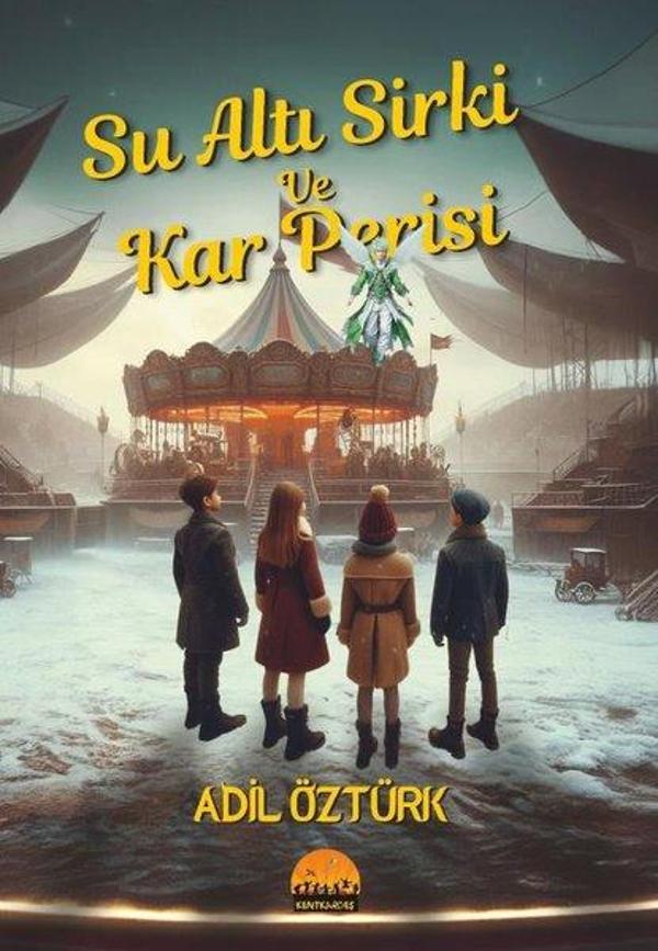 Su Altı Sirki ve Kar Perisi - Kent Kardeş - Image 1