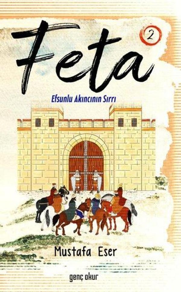 Feta 2 - Efsunlu Akıncının Sırrı - Genç Okur - Image 1