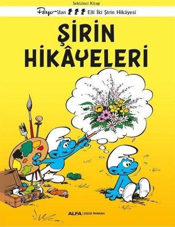 Şirin Hikayeleri - Peyo'dan Elli İki Şirin Hikayesi - Sekizinci Kitap - Alfa Yayıncılık - Image 1
