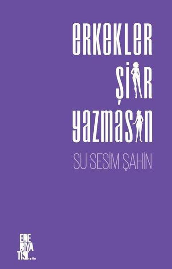 Erkekler Şiir Yazmasın - Edebiyatist - Image 1