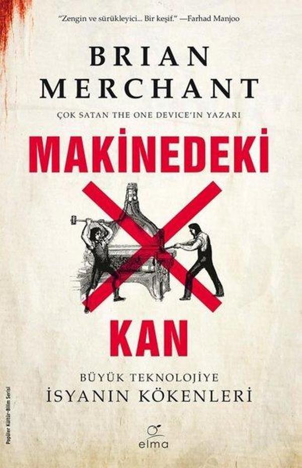 Makinedeki Kan - Büyük Teknolojiye İsyanın Kökenleri - Elma Yayınevi - Image 1