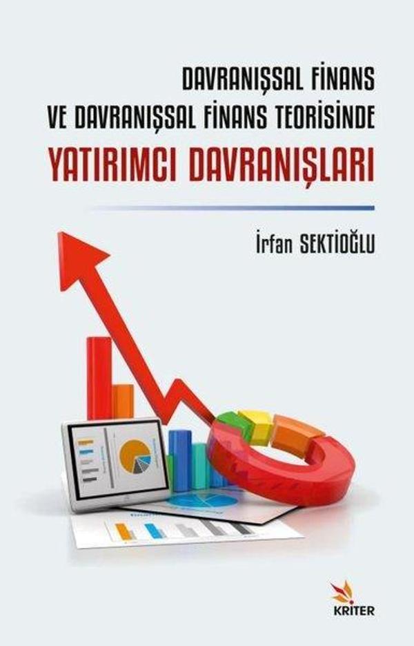 Davranışsal Finans ve Davranışsal Finans Teorisinde Yatırımcı Davranışları - Kriter - Image 1