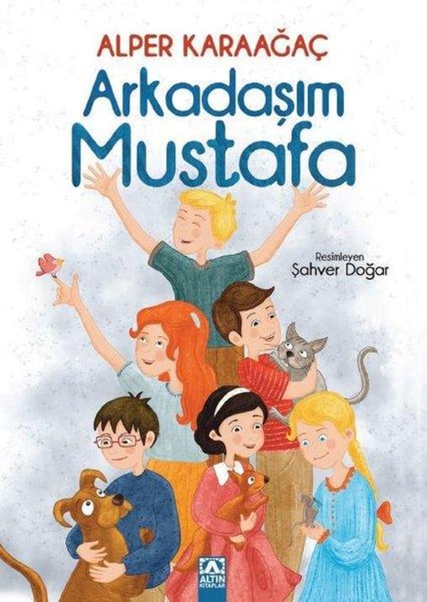 Arkadaşım Mustafa - Altın Kitaplar - Image 1