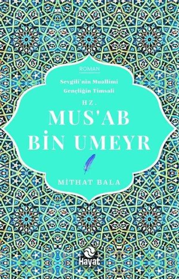 Hz. Mus'ab Bin Umeyr - Hayat Yayıncılık - Image 1