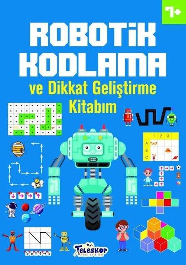 7+ Yaş Robotik Kodlama ve Dikkat Geliştirme Kitabım - Teleskop Popüler Bilim - Image 1