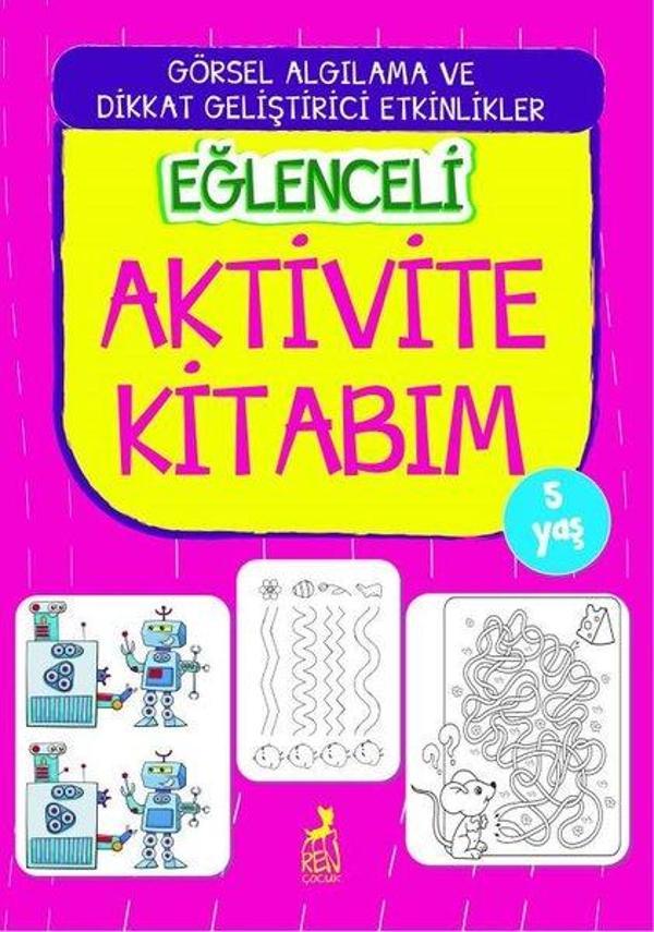 Eğlenceli Aktivite Kitabım - 5 Yaş - Ren Kitap Yayınevi - Image 1