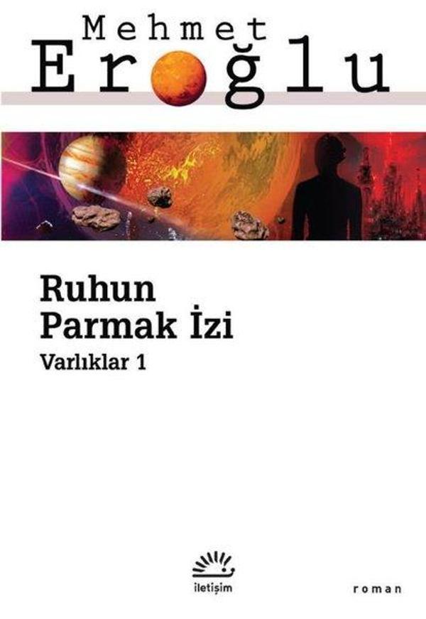 Ruhun Parmak İzi - Varlıklar 1 - İletişim Yayınları - Image 1
