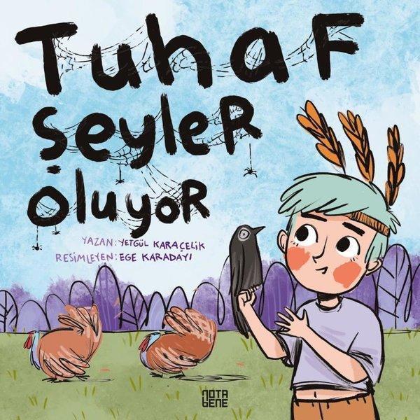 Tuhaf Şeyler Oluyor - Nota Bene Yayınları - Image 1