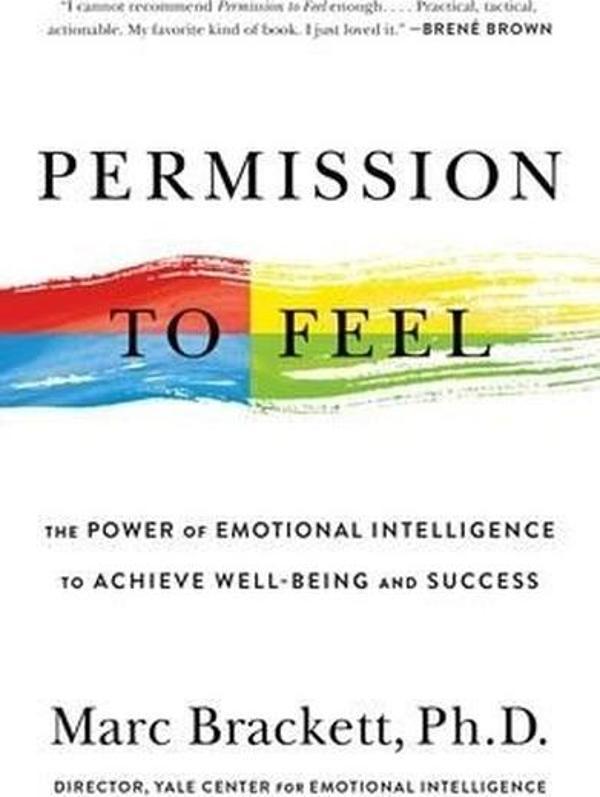 Permission to Feel : The Power of Emotional Intelligence to Achieve Well-Being and Success - CELADON BOOKS - Image 1