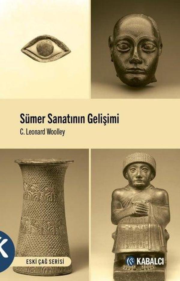 Sümer Sanatının Gelişimi - Kabalcı Yayınevi - Image 1
