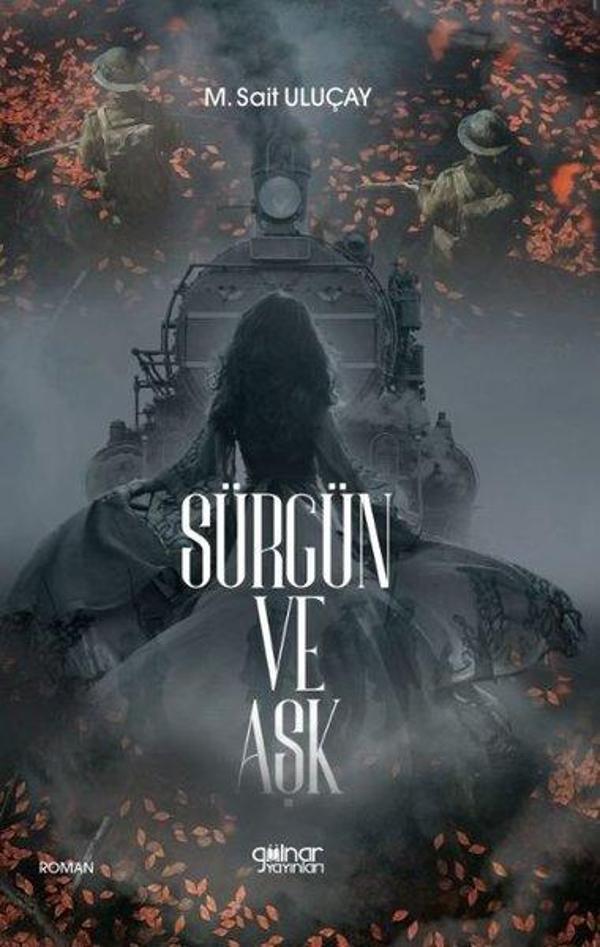 Sürgün ve Aşk - Gülnar Yayınları - Image 1