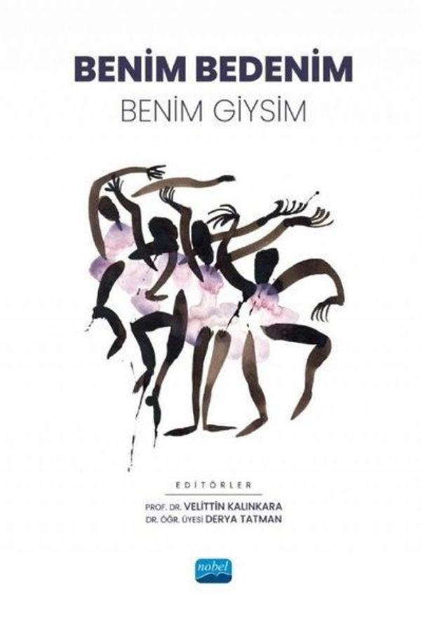 Benim Bedenim Benim Giysim - Nobel Akademik Yayıncılık - Image 1