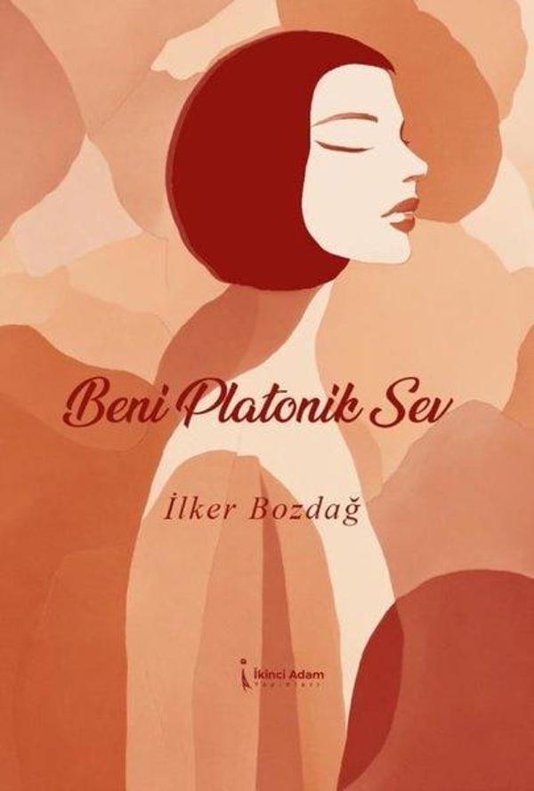 Beni Platonik Sev - İkinci Adam Yayınları - Image 1