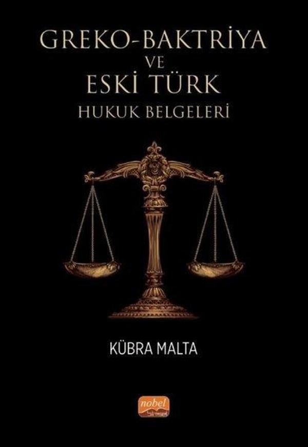 Greko-Baktriya ve Eski Türk Hukuk Belgeleri - Nobel Bilimsel Eserler - Image 1