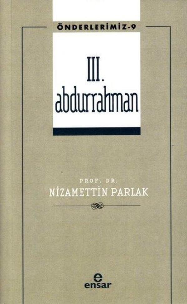 3. Abdurrahman - Önderlerimiz - 9 - Ensar Neşriyat - Image 1