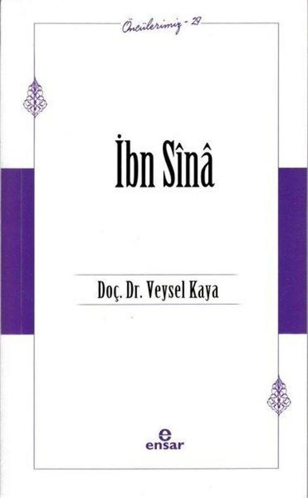 İbn Sina - Öncülerimiz 29 - Ensar Neşriyat - Image 1