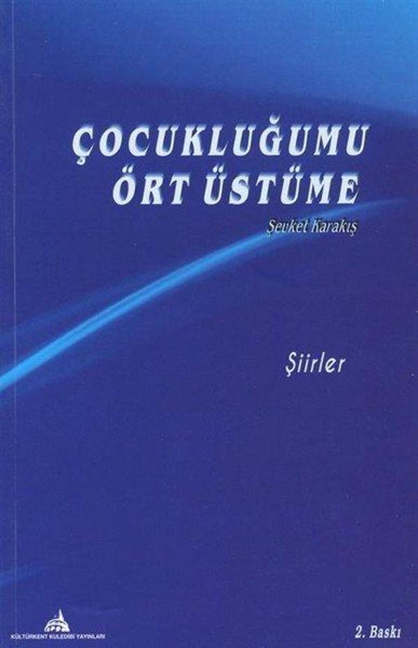 Çocukluğumu Ört Üstüme - Şiirler - Kuledibi Yayınları - Image 1