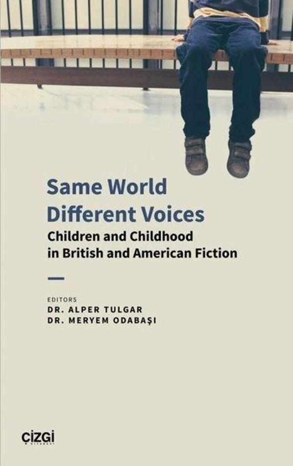 Same World Different Voices - Children and Childhood in British and American Fiction - Çizgi Kitabevi - Image 1