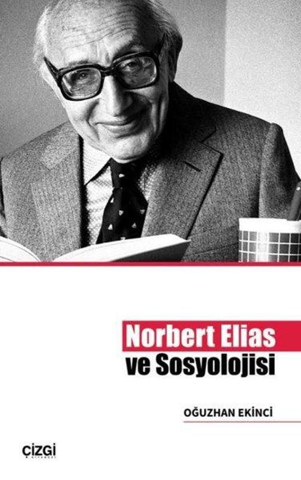 Norbert Elias ve Sosyolojisi - Çizgi Kitabevi - Image 1
