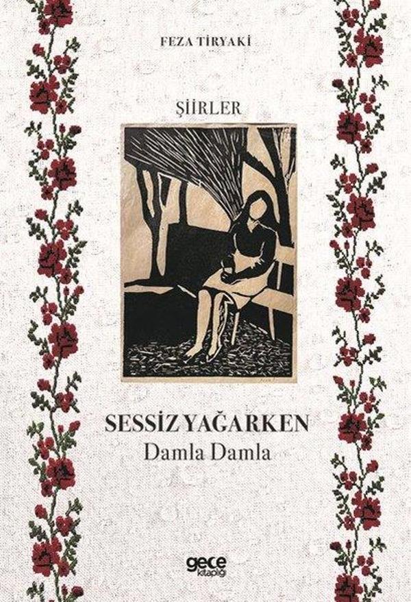 Sessiz Yağarken - Damla Damla - Gece Kitaplığı - Image 1